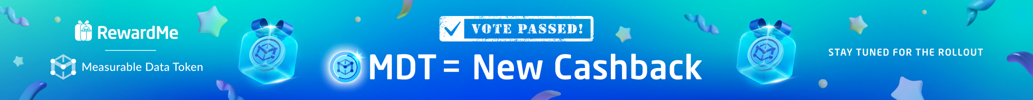 Vote Passed! MDT is now the new cashback in RewardMe. Stay tuned for the rollout.
